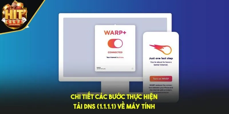 Chi tiết các bước thực hiện tải DNS (1.1.1.1) về máy tính